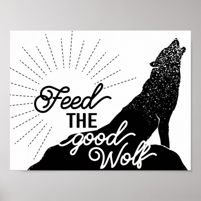 feed the good wolf Art Print (Front)