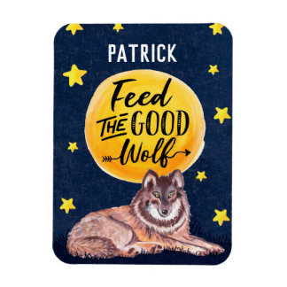Feed the Good Wolf Custom Name Poster Magnet
