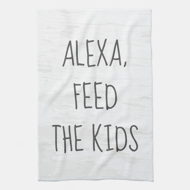 Feed the Kids Alexa Command Humor  Kitchen Towel (Vertical)