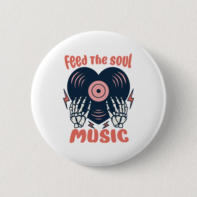 feed the soul music 2 inch round button (Front)