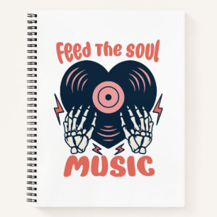 feed the soul music notebook