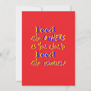 Feed Unto Others  Invitation