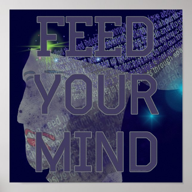 Feed Your Mind Poster (Front)