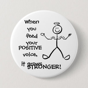 Feed Your Positive Voice - Grow Your Muscles! 3 Inch Round Button