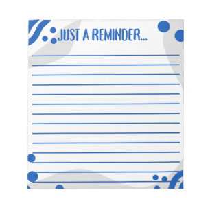 Feedback Form: Just a Reminder... Notepad