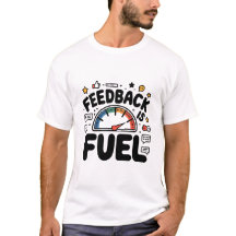 Feedback Is Fuel Funny Ui Ux Designer