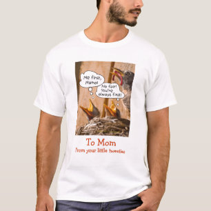 Feeding Baby Birds Funny Mother's Day Shirt