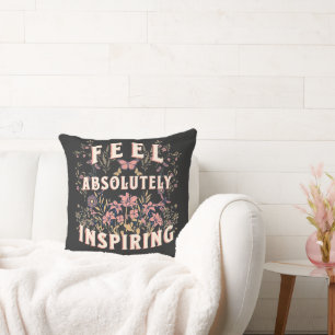 Feel Absolutely Inspiring, Flowers, Nature Throw Pillow