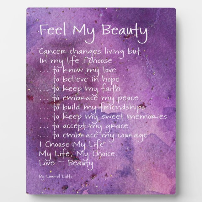 Feel My Beauty Cancer Inspirational Poem Plaque (Front)