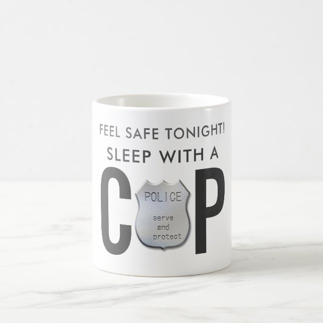 feel safe funny cop police humour coffee mug (Center)