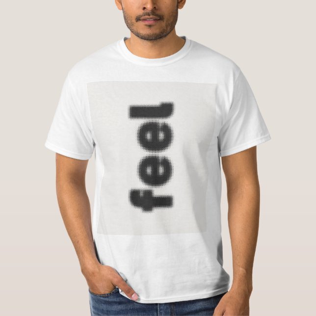 feel T-Shirt (Front)