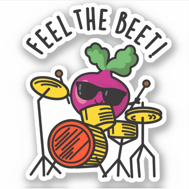 Feel The Beet Funny Veggie Pun  (Front)