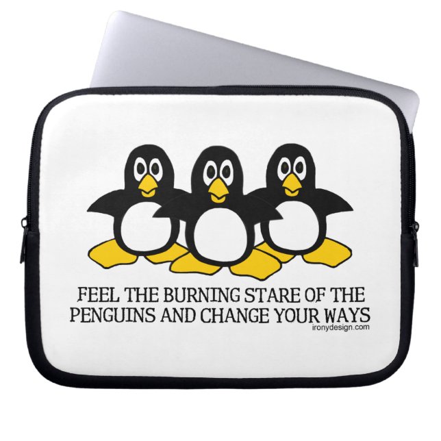 Feel the burning stare of the penguins laptop sleeve (Front)