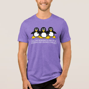 Feel The Burning Stare Of The Penguins T-Shirt Tri-Blend Shirt