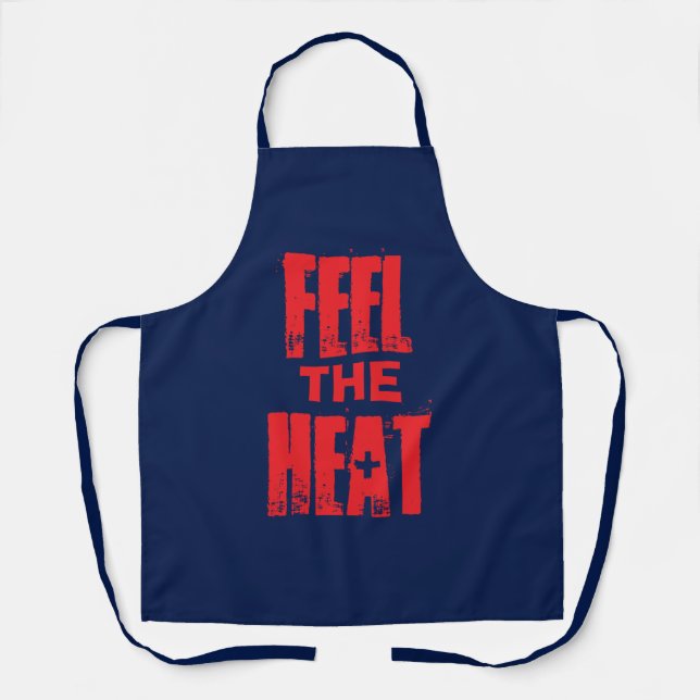 Feel the Heat Apron (Front)
