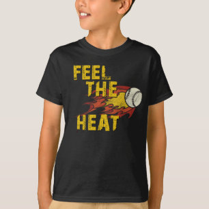 FEEL THE HEAT BASEBALL T-SHIRT