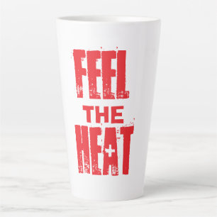 Feel the Heat Latte Mug