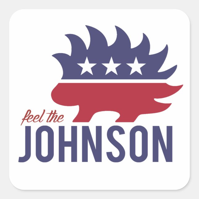 Feel the Johnson - Libertarian Porcupine - -  Square Sticker (Front)