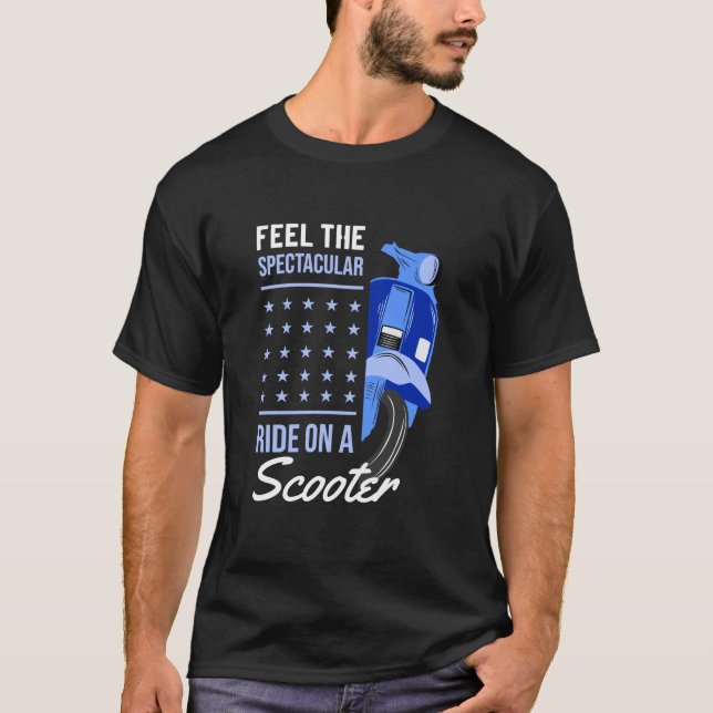 Feel the spectacular ride on a scooter T-Shirt (Front)
