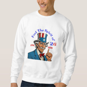 FEEL THE SPIRIT OF ‘26  SWEATSHIRT