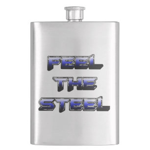 FEEL THE STEEL HIP FLASK