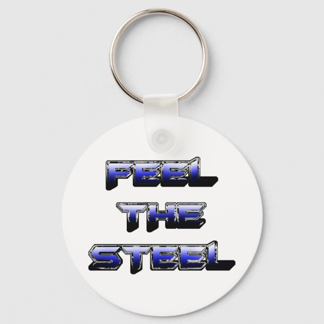 FEEL THE STEEL KEYCHAIN (Front)