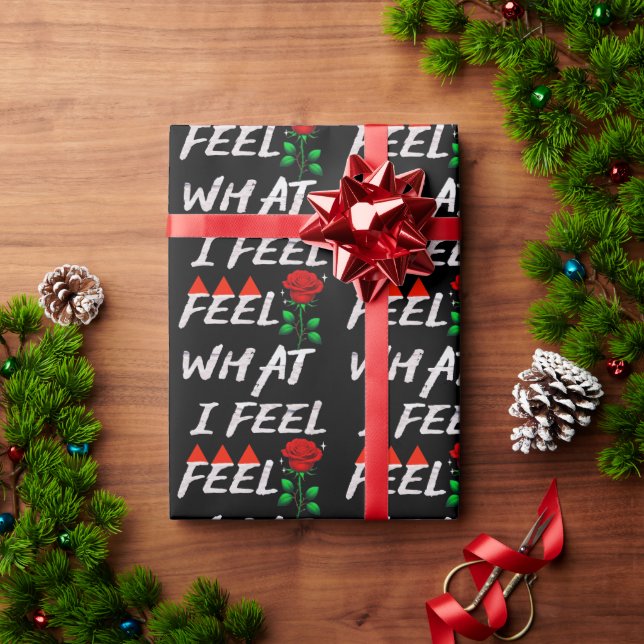 Feel What I Feel Wrapping Paper (Holiday Gift)