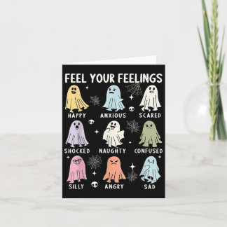 Feel Your Feeling Ghost Mental School Psychologist Card