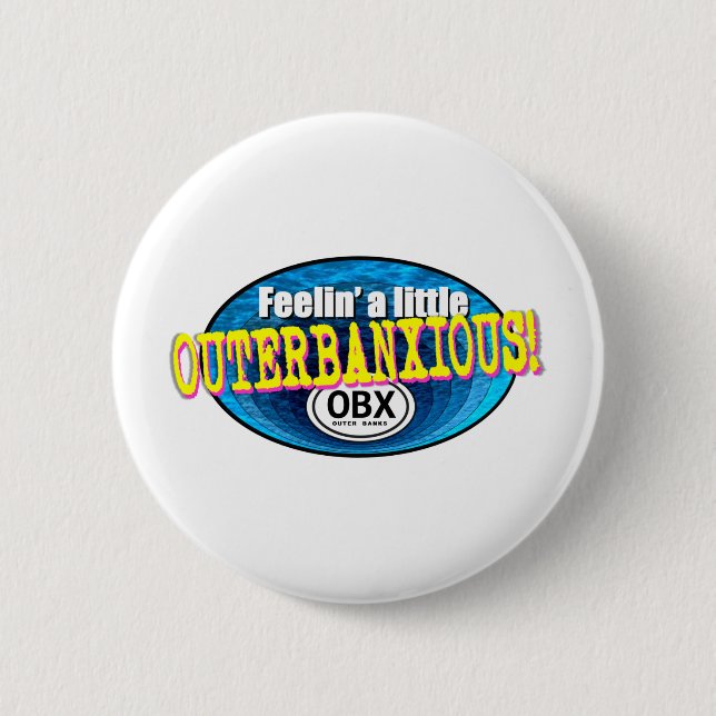 Feelin a little OBX 2 Inch Round Button (Front)