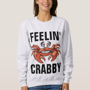 FEELIN' CRABBY Funny Crab T-Shirts