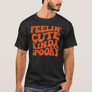 Feelin Cute Kinda Spooky, Halloween Men's T-Shirt