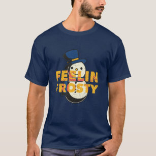 Feelin Frosty Snowman Design T-Shirt