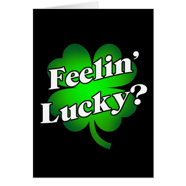 Feelin' Lucky? (Front)