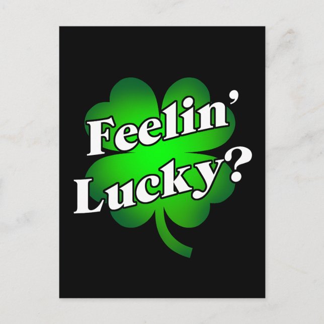 Feelin' Lucky? Postcard (Front)