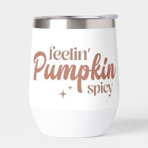 Feelin' Pumpkin Spicy