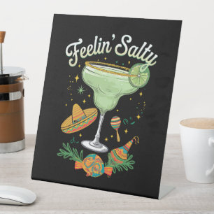 Feelin' Salty Margarita Funny Cinco De Mayo Pedestal Sign