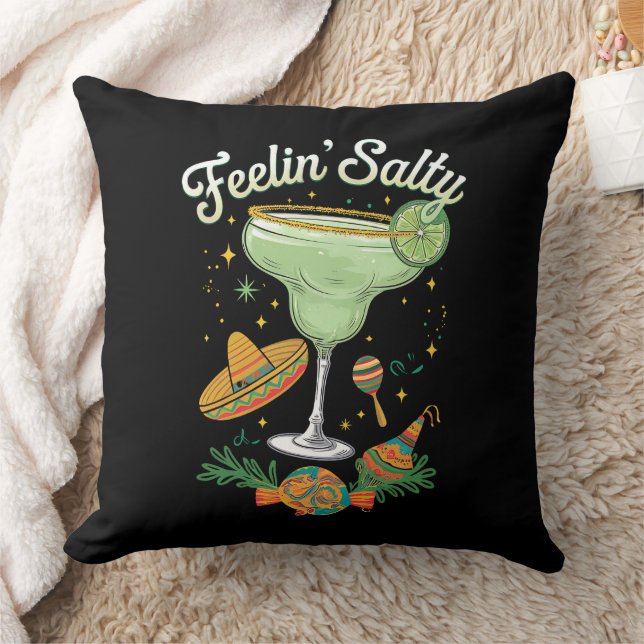 Feelin' Salty Margarita Funny Cinco De Mayo Throw Pillow (Blanket)