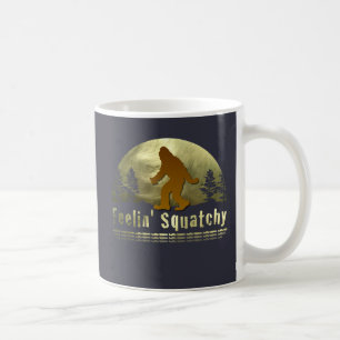 Feelin' Squatchy Coffee Mug