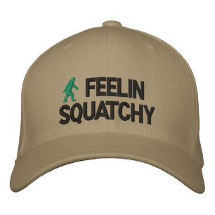 Feelin Squatchy Embroidered Hat