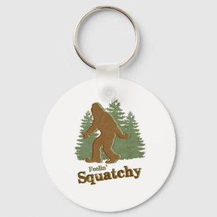 Feelin' Squatchy Keychain