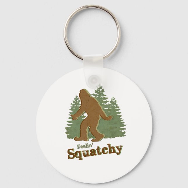 Feelin' Squatchy Keychain (Front)