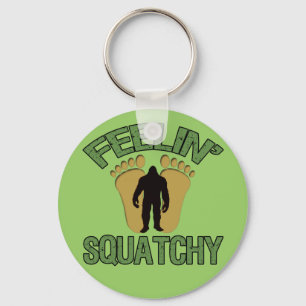 Feelin' Squatchy Keychain
