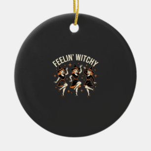 Feelin’ Witchy Halloween Witch Dance Ceramic Ornament