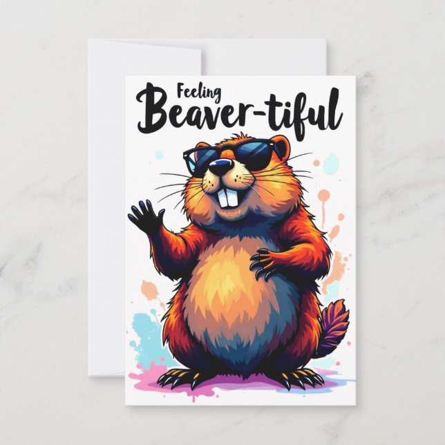 Feeling Beaver-tiful – Funny Beaver Graphic  Thank You Card (Front)