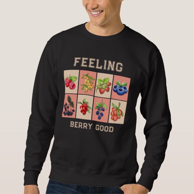 FEELING BERRY GOOD Customizable Strawberry Berries Sweatshirt (Front)