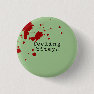 FEELING BITEY Funny Zombie Green 1 Inch Round Button