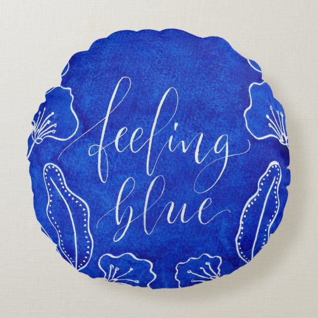 Feeling Blue  Round Pillow (Front)