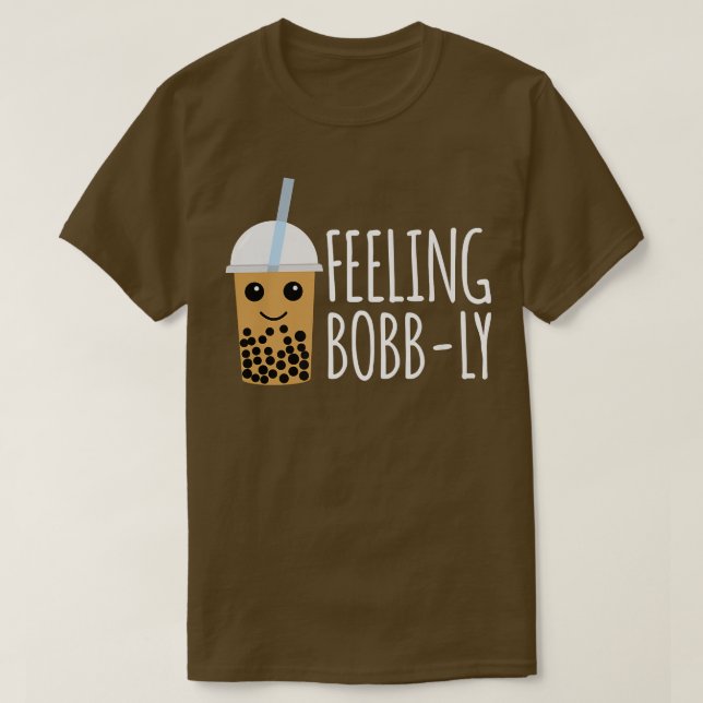 Feeling Bobb-Ly Boba Tea Bubble Premium  T-Shirt (Design Front)