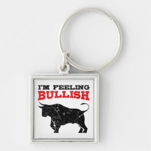Feeling Bullish Bull Trading Stock Market Trading Keychain