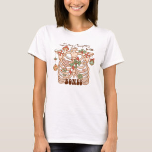 Feeling Christmas in My Bones T-Shirt